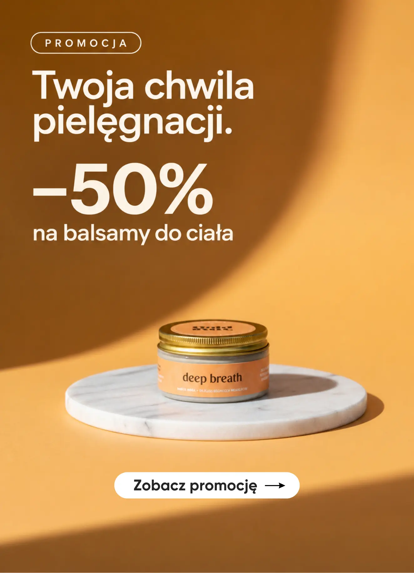 Twoja chwila pielęgnacji. Promocja -50% na balsamy do ciała.